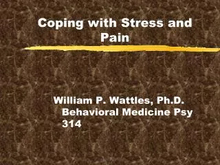 Coping with Stress and Pain