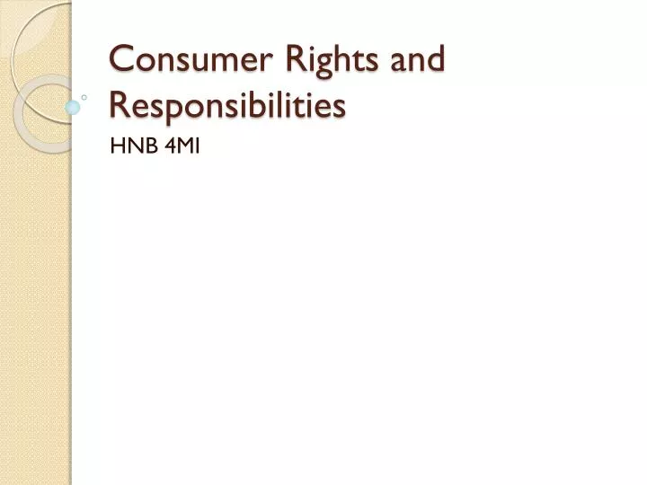 consumer rights and responsibilities