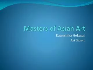 Masters of Asian Art
