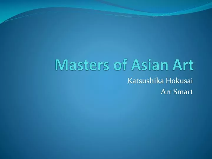 masters of asian art