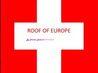 ROOF OF EUROPE