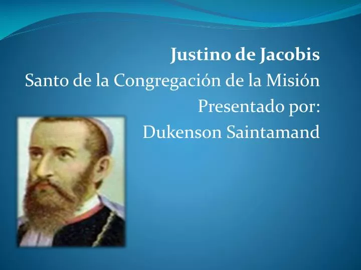 justino de jacobis santo de la congregaci n de la misi n presentado por dukenson saintamand