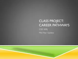 CLASS Project: Career Pathways