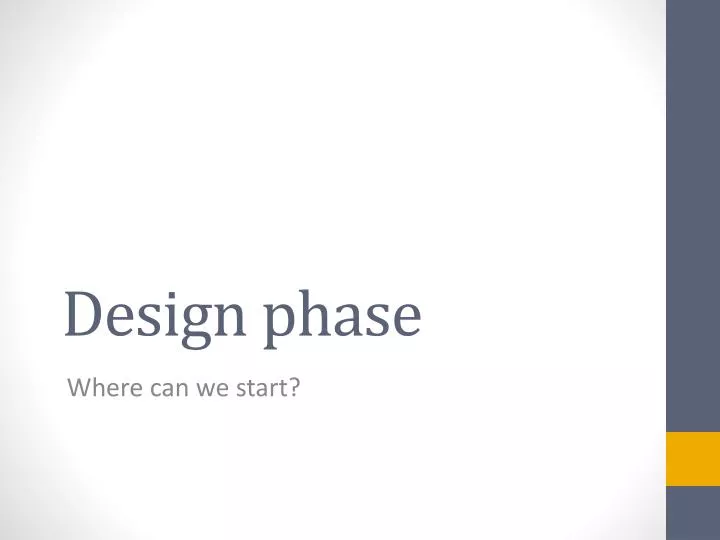 design phase