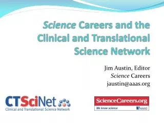 Science Careers and the Clinical and Translational Science Network
