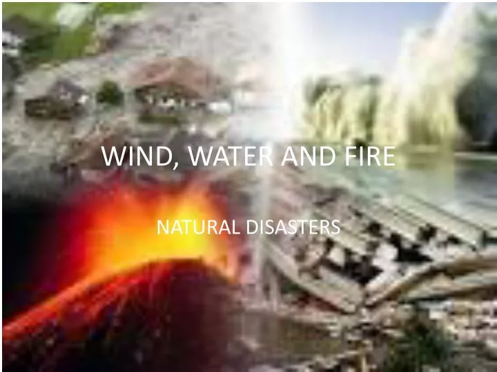 wind water and fire