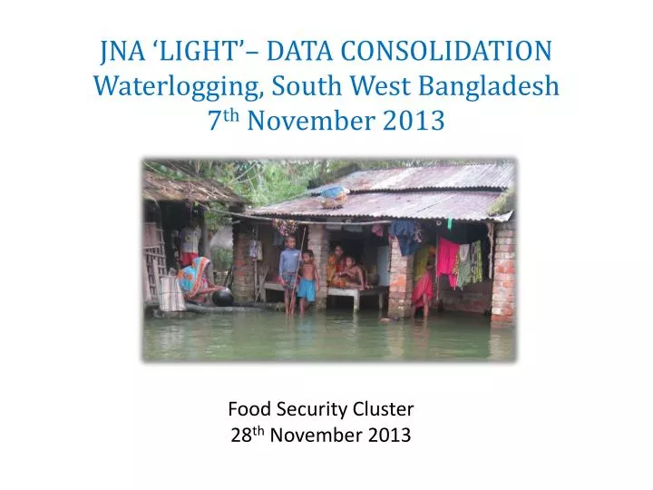 jna light data consolidation waterlogging south west bangladesh 7 th november 2013