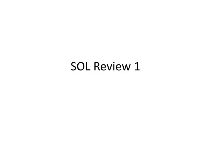 sol review 1