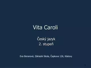 vita caroli