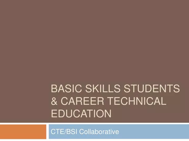 basic skills students career technical education