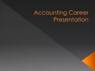 Accounting Career Presentation