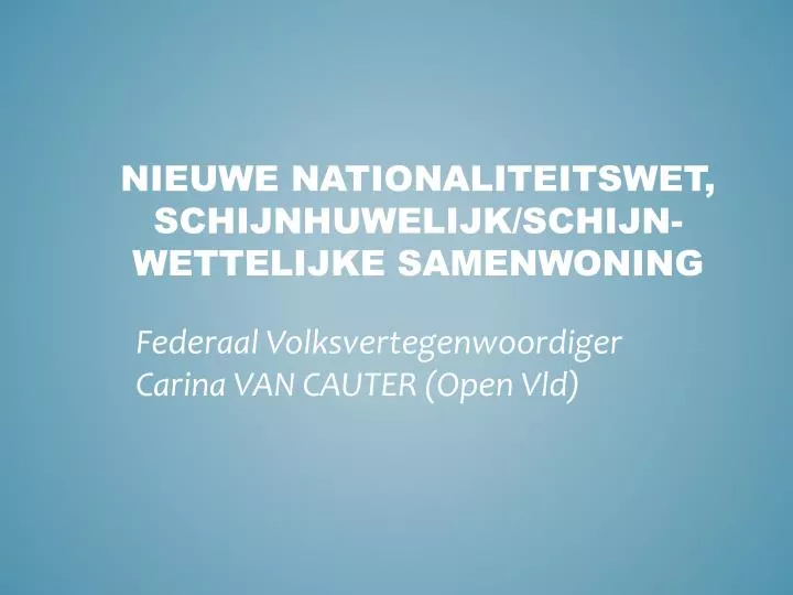 nieuwe nationaliteitswet schijnhuwelijk schijn wettelijke samenwoning