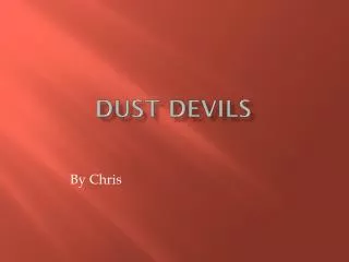 Dust devils