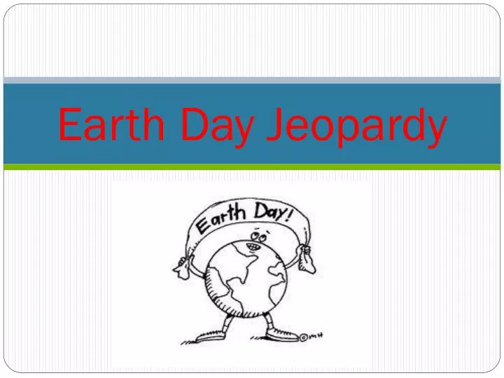 earth day jeopardy