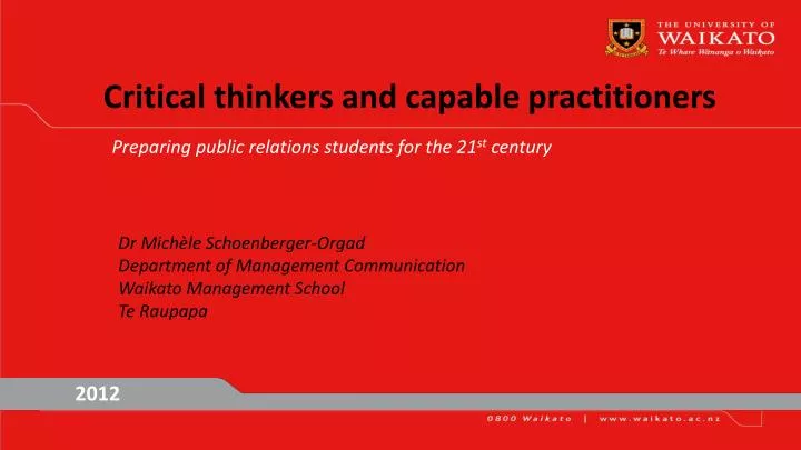 critical thinkers and capable practitioners