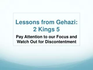 Lessons from Gehazi : 2 Kings 5