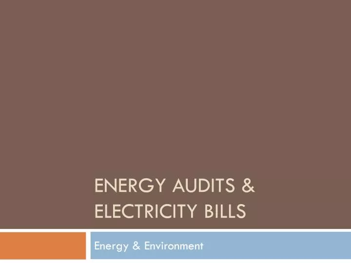energy audits electricity bills