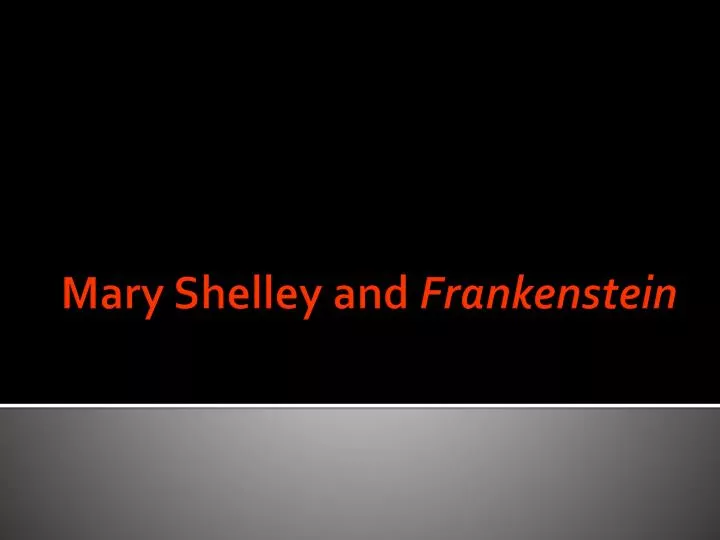 mary shelley and frankenstein