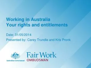 Working in Australia Your rights and entitlements