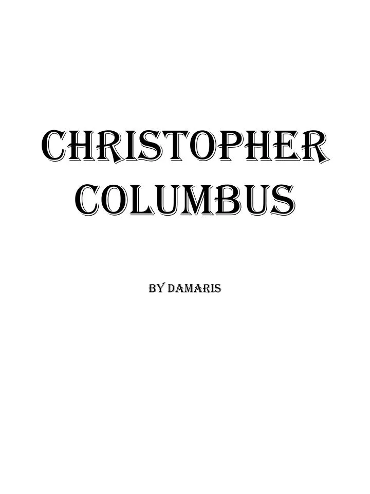 christopher columbus by damaris