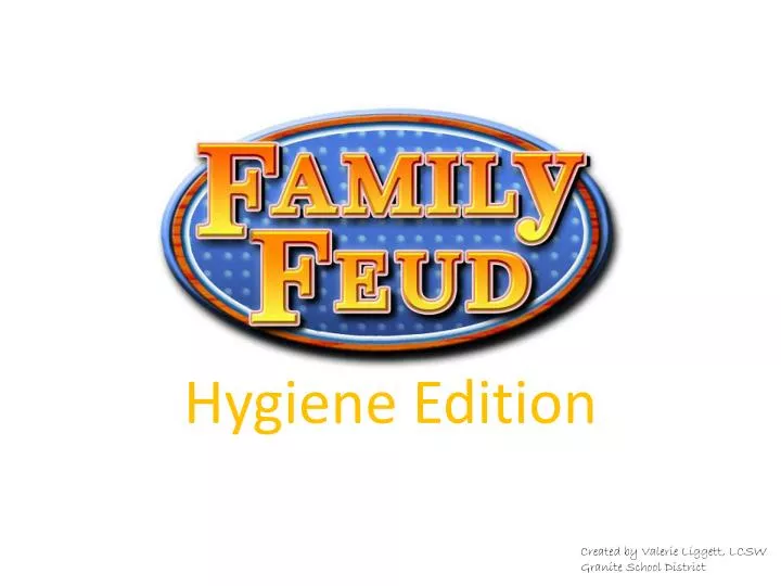 hygiene edition