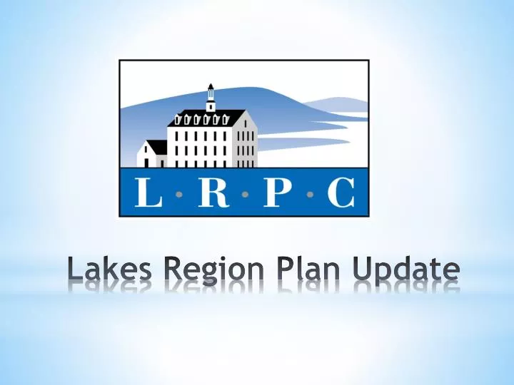 lakes region plan update