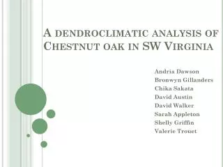 A dendroclimatic analysis of Chestnut oak in SW Virginia
