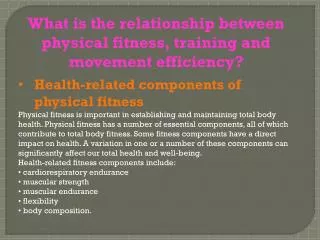 What is the relationship between physical fitness, training and movement efficiency?