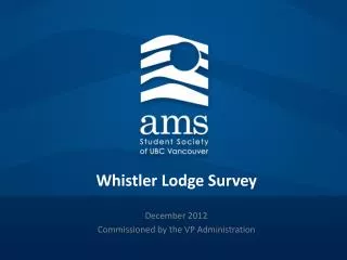 Whistler Lodge Survey