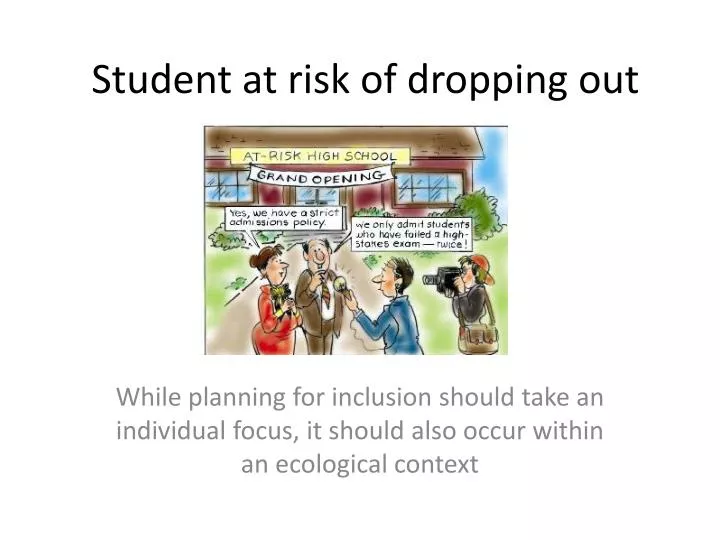 student at risk of dropping out
