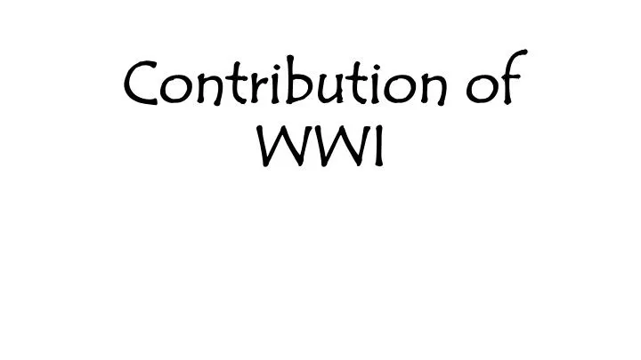 contribution of wwi