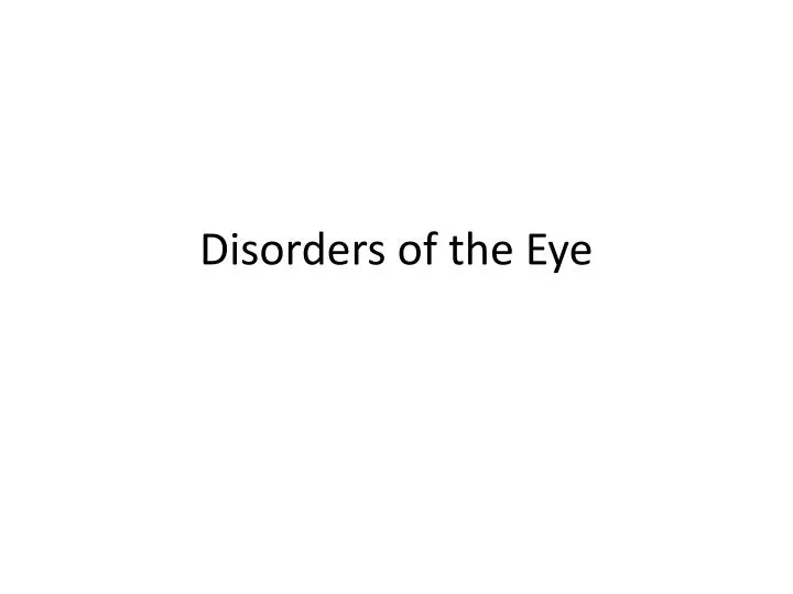 disorders of the eye