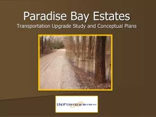 Paradise Bay Estates Transportation Upgrade Study and Conceptual Plans