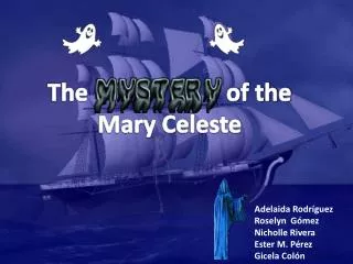 The of the Mary Celeste