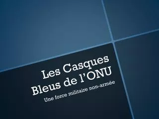 les casques bleus de l onu