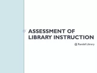 Assessment of Library Instruction