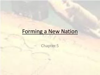Forming a New Nation