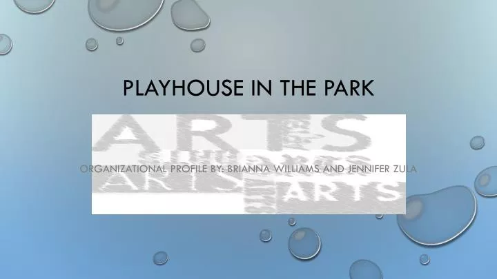 playhouse in the park