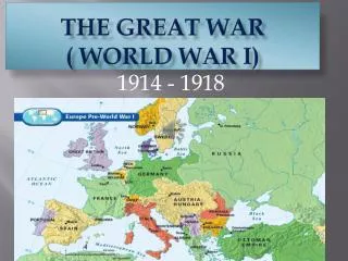 The Great War ( World War I)