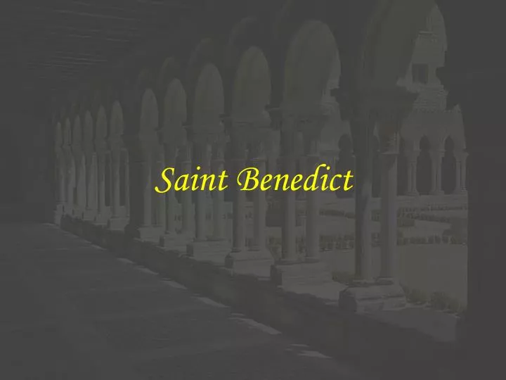 saint benedict