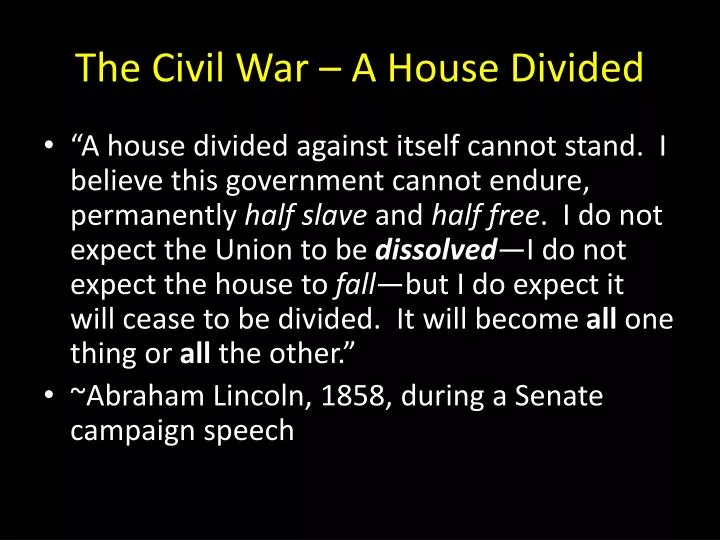 the civil war a house divided