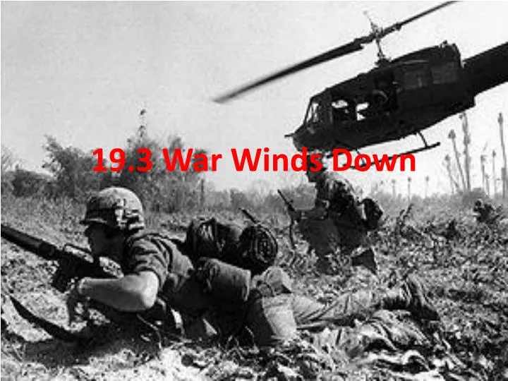 19 3 war winds down