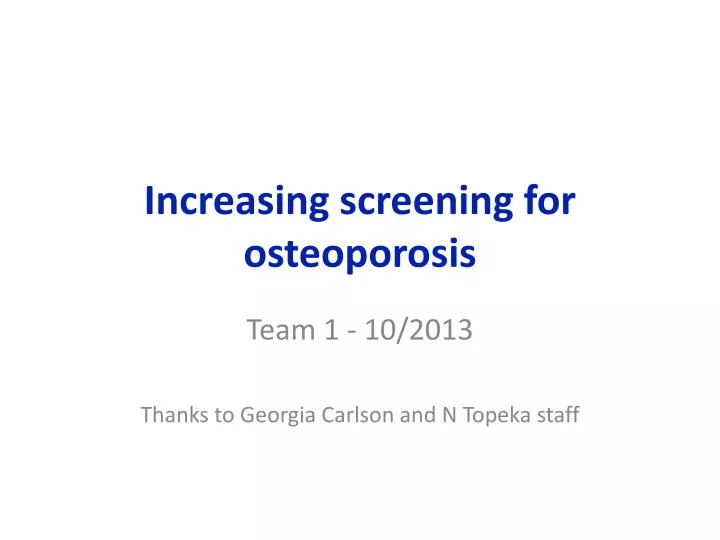 increasing screening for osteoporosis