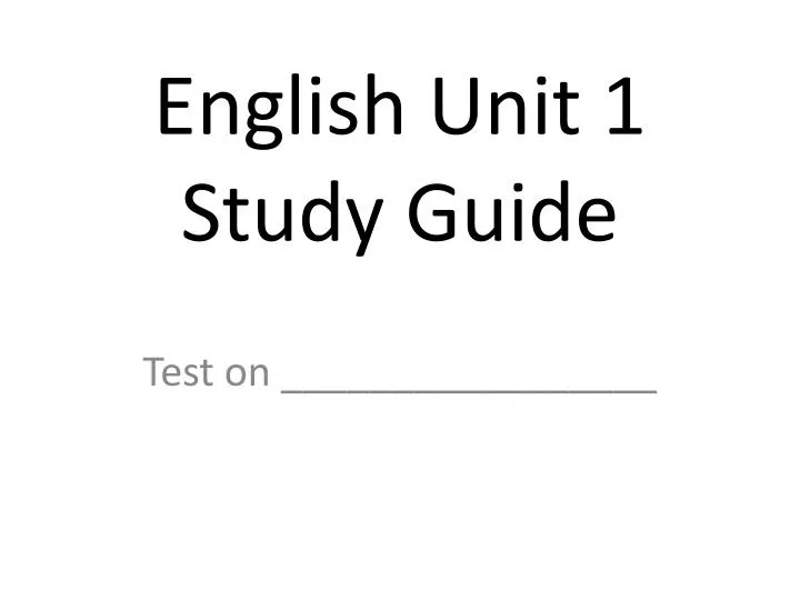 english unit 1 study guide