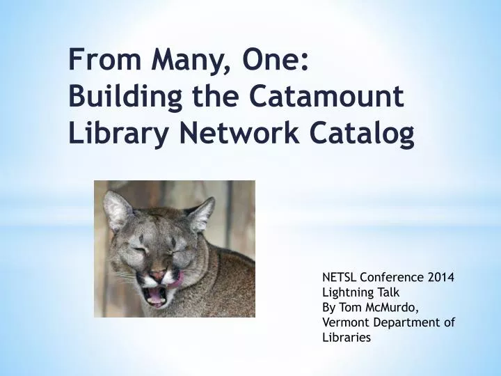 from many one building the catamount library network catalog