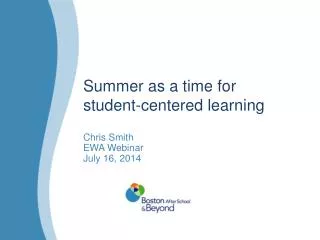 Summer as a time for student-centered learning