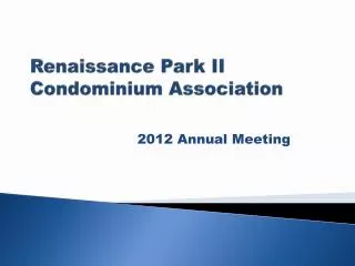 Renaissance Park II Condominium Association