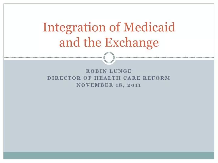 integration of medicaid and the exchange