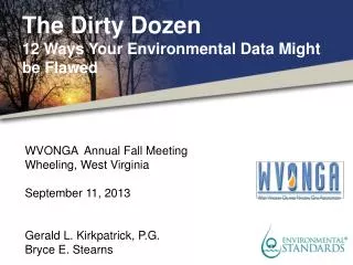 WVONGA Annual Fall Meeting Wheeling, West Virginia September 11, 2013