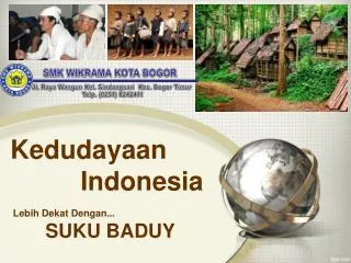 Kedudayaan 		Indonesia